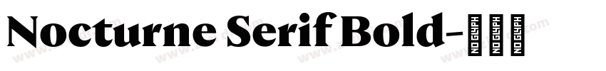 Nocturne Serif Bold字体转换